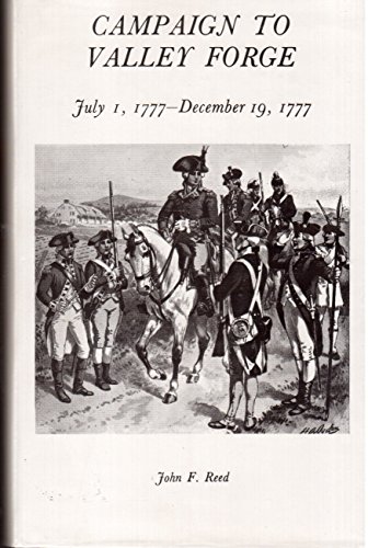 Campaign to Valley Forge July 1 to Dec. 19, 1777.