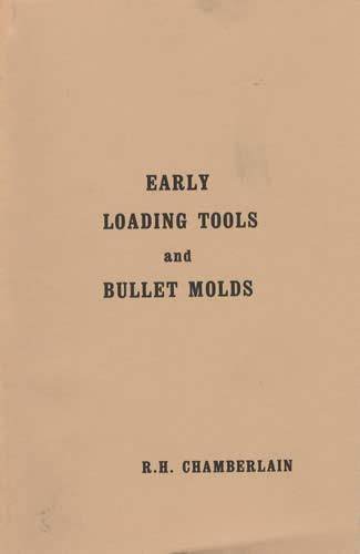 9780913150627: Early Loading Tools and Bullet Moulds