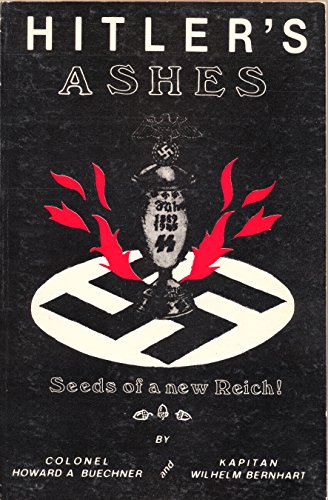 9780913159064: Hitler's ashes-- seeds of a new Reich