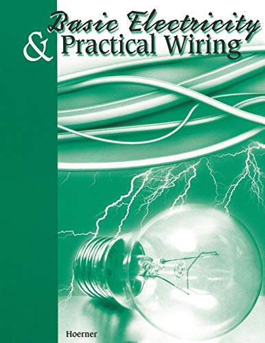 Stock image for Basic Electricity & Practical Wiring for sale by Zoom Books Company