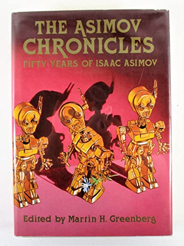 9780913165430: Title: The Asimov Chronicles Fifty Years of Isaac Asimov