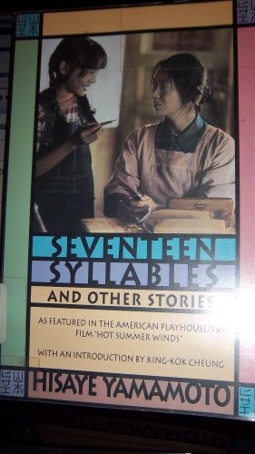 Seventeen Syllables and Other Stories (9780913175149) by Yamamoto, Hisaye; Cheung, King-Kok