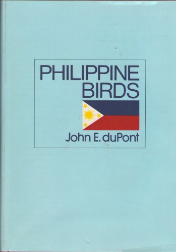 Stock image for Philippine Birds (Delaware Museum of Natural History Monograph : No. 2) for sale by Goodwill Books