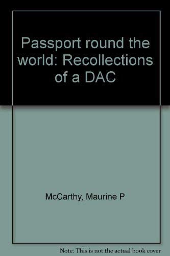 9780913182901: Passport round the world: Recollections of a DAC