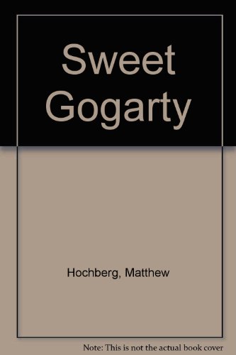 Beispielbild fr Sweet Gogarty zum Verkauf von Mt. Baker Books