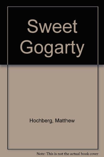 Imagen de archivo de Sweet Gogarty a la venta por Mt. Baker Books