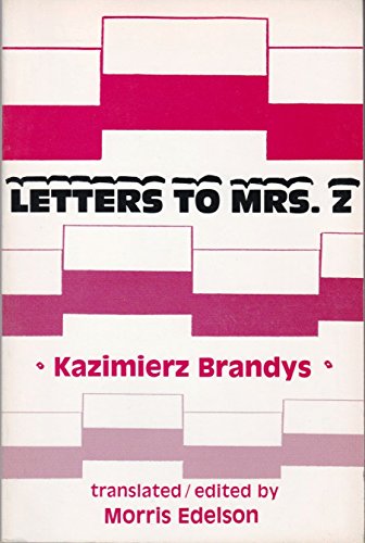 Letters to Mrs. Z (English and Polish Edition) (9780913204191) by Kazimierz Brandys