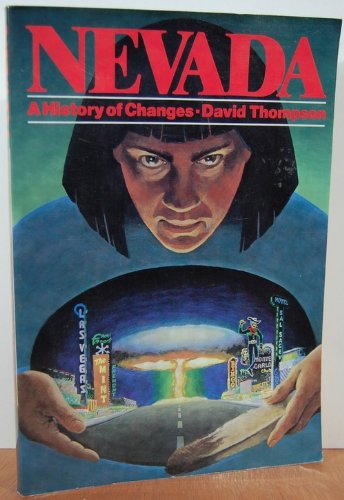 Nevada: A History of Changes (9780913205099) by Thompson, David