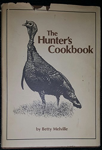 Beispielbild fr The Hunter's Cookbook zum Verkauf von ThriftBooks-Atlanta