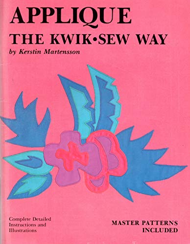 Stock image for Applique: Kwik Sew Way for sale by Wonder Book