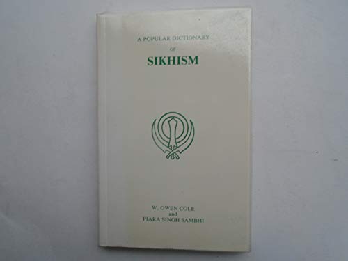 Stock image for A Popular Dictionary of Sikhism for sale by HPB-Ruby