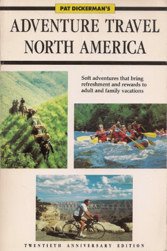 Beispielbild fr Adventure Travel North America zum Verkauf von Wonder Book