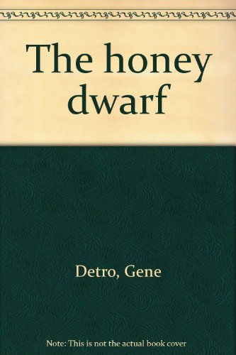 Beispielbild fr The honey dwarf zum Verkauf von Kingship Books