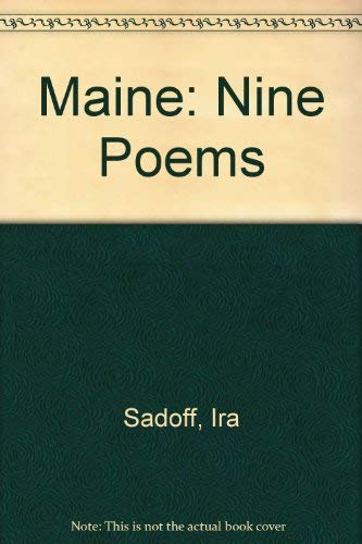 Maine: Nine Poems (9780913219287) by Sadoff, Ira