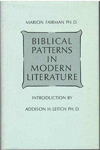 Stock image for Biblical Patterns in Modern Literature for sale by Foggy Mountain Books