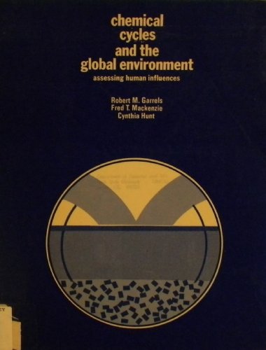 9780913232293: Chemical Cycles and the Global Environment: Assessing Human Influences