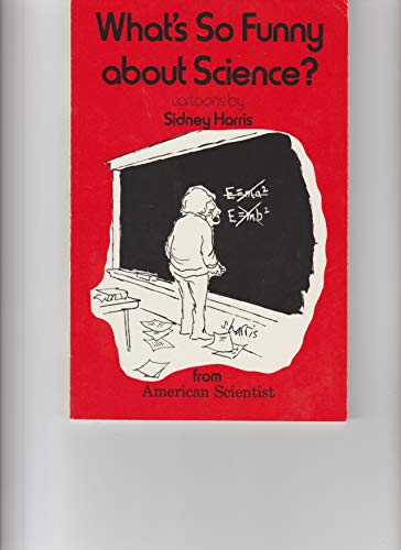 Stock image for What's So Funny About Science?: Cartoons from American Scientist for sale by Gulf Coast Books