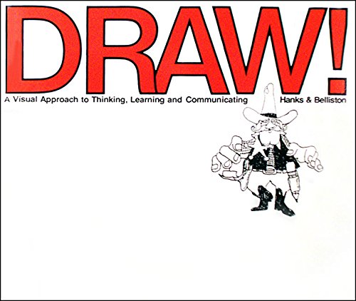 Stock image for Draw! a Visual Approach to Learning, Thinking and Communicating for sale by ThriftBooks-Dallas