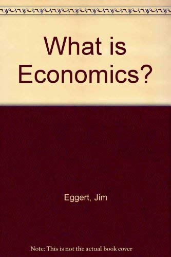 Imagen de archivo de What Is Economics? a la venta por Better World Books