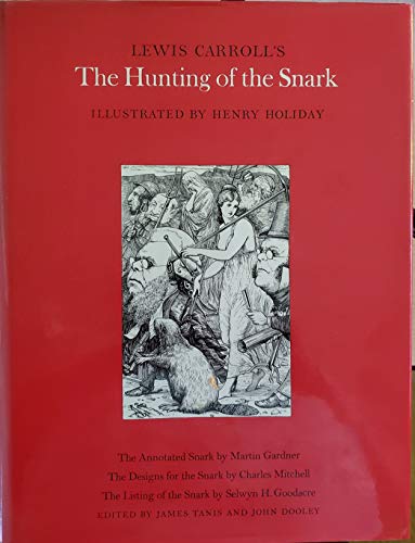 Beispielbild fr Lewis Carroll's THE HUNTING OF THE SNARK zum Verkauf von PASCALE'S  BOOKS