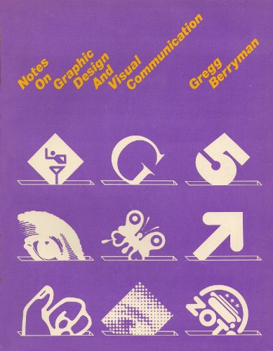 9780913232866: Notes on graphic design and visual communication