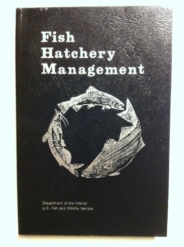 Imagen de archivo de Fish Hatchery Management a la venta por ThriftBooks-Dallas