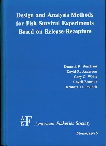 Beispielbild fr Design and Analysis Methods for Fish Survival Experiments Based on Release - Recapture zum Verkauf von Better World Books