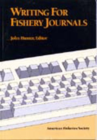 Beispielbild fr Writing for Fishery Journals zum Verkauf von Once Upon A Time Books