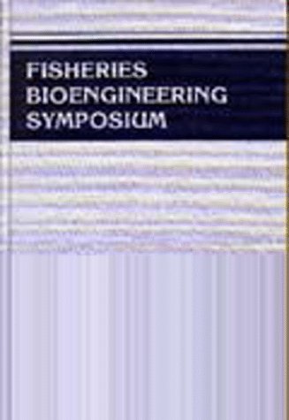 Stock image for Fisheries Bioengineering Symposium for sale by Rob the Book Man