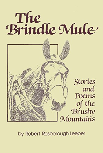 Stock image for The Brindle Mule: Stories and Poems of the Brushy Mountains for sale by Book House in Dinkytown, IOBA