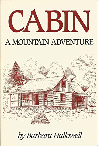 Stock image for Cabin, a Mountain Adventure (Regional focus series) for sale by Library House Internet Sales