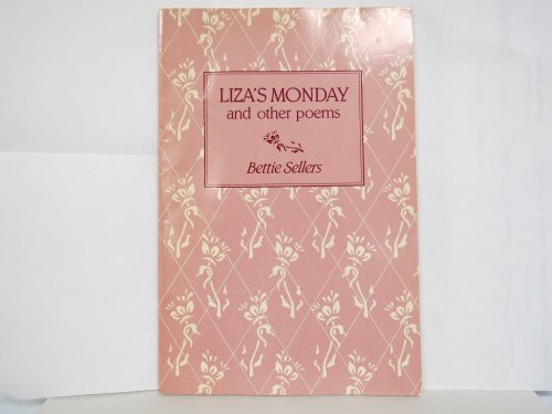 Liza's Monday and Other Poems ****SIGNED****