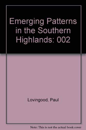 9780913239469: Emerging Patterns in the Southern Highlands: 002