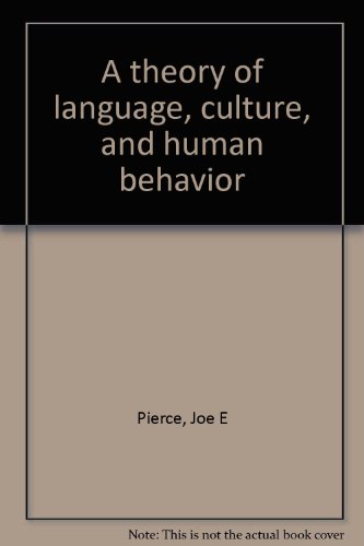 9780913244036: A theory of language, culture, and human behavior
