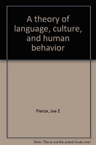 9780913244036: Theory of Language, Culture and Human Behavior