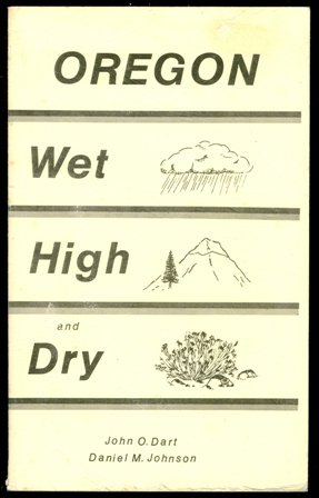 Oregon Wet High and Dry