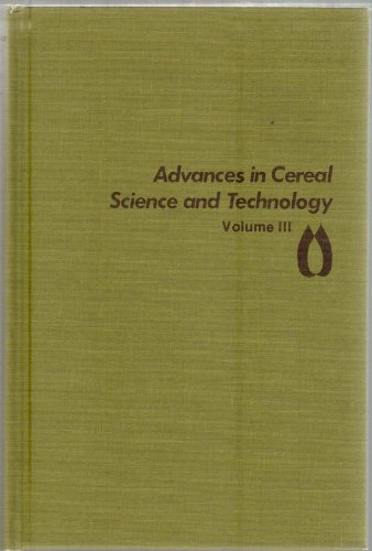 Stock image for Advances in Cereal Science and Technology: Volume 3 for sale by Zubal-Books, Since 1961
