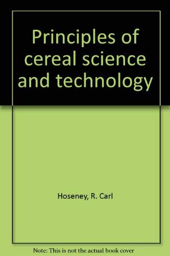 Stock image for Principles of Cereal Science and Technology for sale by ThriftBooks-Dallas