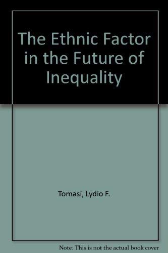 9780913256053: The Ethnic Factor in the Future of Inequality