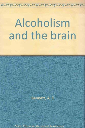 Stock image for Alcoholism and the brain for sale by Zubal-Books, Since 1961