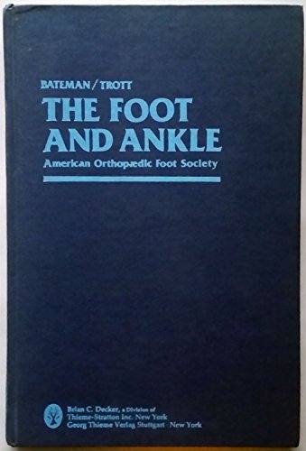 Stock image for The Foot and Ankle for sale by Better World Books