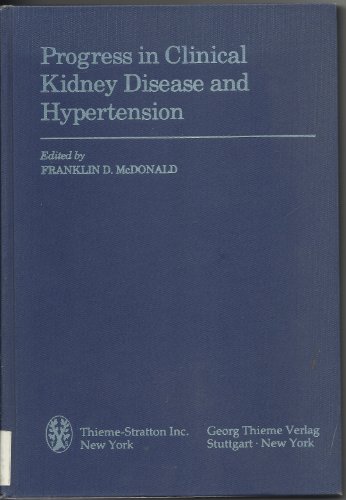 Beispielbild fr Progress in Clinical Kidney Disease and Hypertension. Ed by Franklin D. McDonald. Vol 1 zum Verkauf von N. Fagin Books