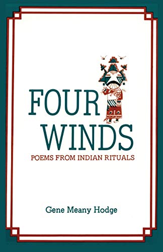 Stock image for Four Winds : Poems from Indian Rituals. for sale by Sara Armstrong - Books