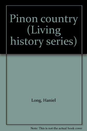 9780913270493: Pinon country (Living history series)