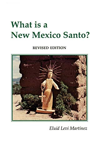 Beispielbild fr What Is a New Mexico Santo? : Religious Sculpture in New Mexico zum Verkauf von Better World Books