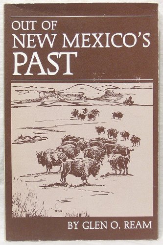 Imagen de archivo de Out of New Mexico's Past a la venta por Trip Taylor Bookseller