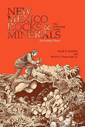 Beispielbild fr New Mexico Rocks and Minerals: The Collecting Guide zum Verkauf von Chiron Media