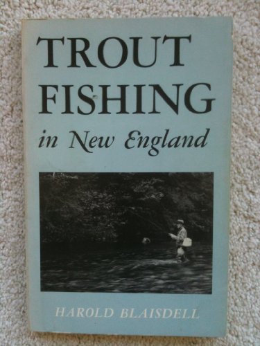 Trout Fishing in New England