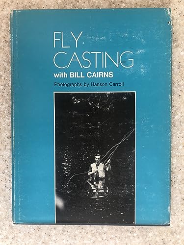 Beispielbild fr Fly casting with Bill Cairns zum Verkauf von Wonder Book