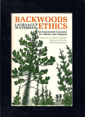 Stock image for Backwoods Ethics: Environmental Concerns for Hikers and Campers for sale by Theoria Books